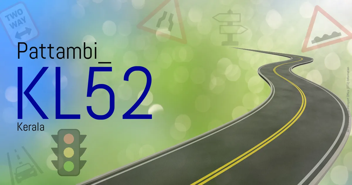 KL52 || Pattambi